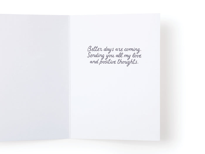 Be Strong Have Hope Feel Better Greeting Card - Onderkast Studio