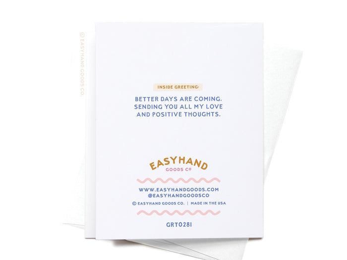 Be Strong Have Hope Feel Better Greeting Card - Onderkast Studio
