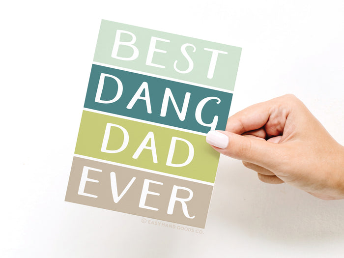 Best Dang Dad Ever Greeting Card - Onderkast Studio