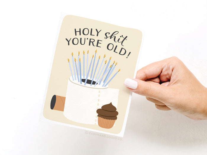 Holy Shit You’re Old Greeting Card - Onderkast Studio