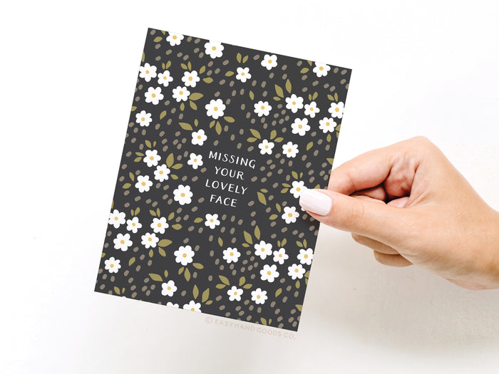 Missing Your Lovely Face Greeting Card