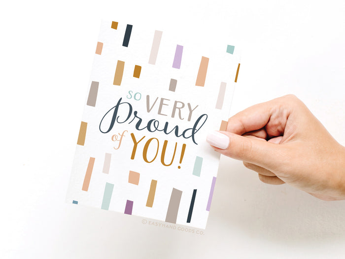 So Very Proud of You Greeting Card
