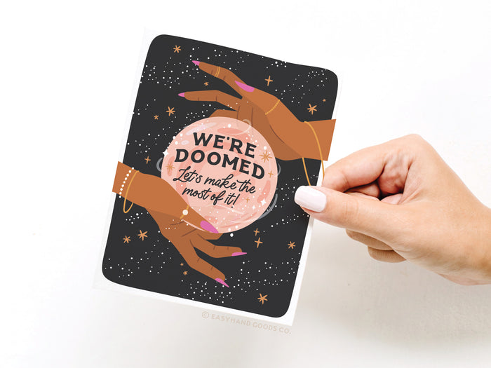 We’re Doomed Greeting Card