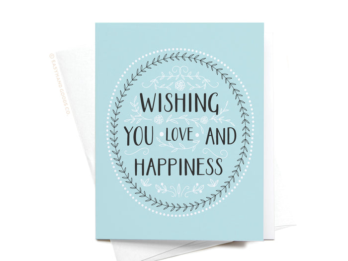 Wishing You Love and Happiness Greeting Card - Onderkast Studio