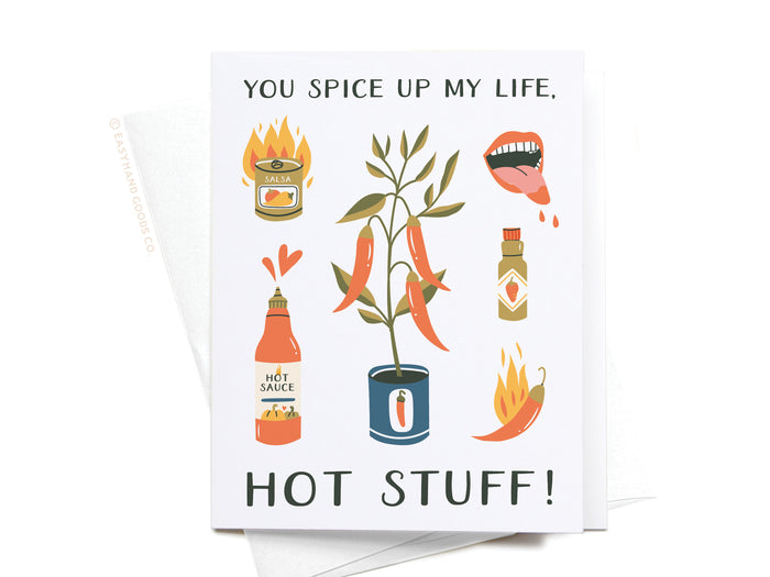 You Spice Up My Life Hot Stuff Greeting Card