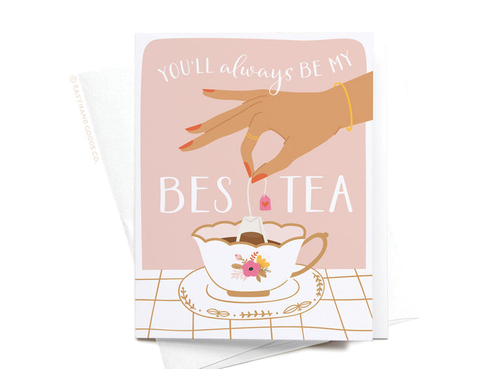 You’ll Always Be My Bestea Greeting Card - Onderkast Studio